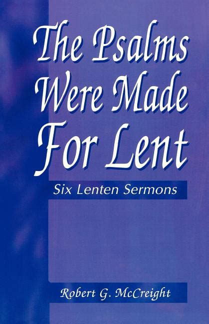 Psalms Were Made for Lent: Six Lenten Sermons (Paperback) - Walmart.com