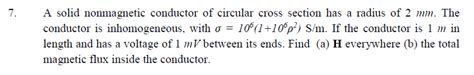 Solved A Solid Nonmagnetic Conductor Of Circular Cross Chegg