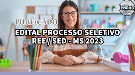 CONCURSO PUBLICADO EDITAL REE MS SED 2023 YouTube