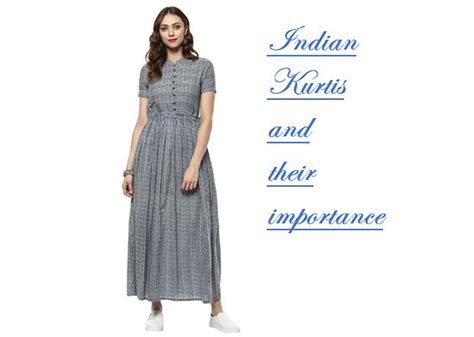 Indian Kurtis And Their Importance In Indian Society