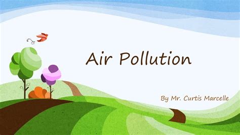 Air pollution PowerPoint slide