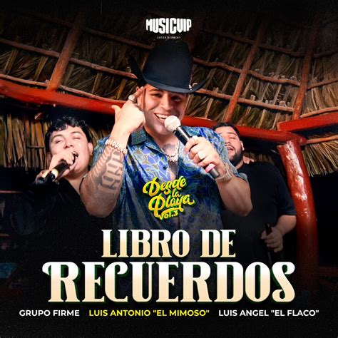 Libro De Recuerdos En Vivo Single Album By Grupo Firme El