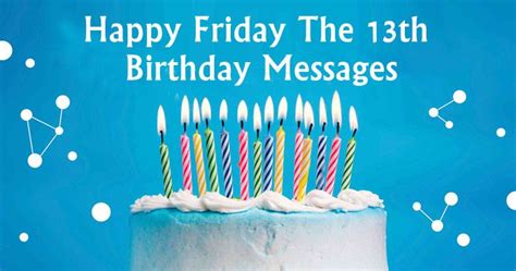 Happy Friday The 13th Birthday Messages, Wishes 2020 - Happy Birthday ...