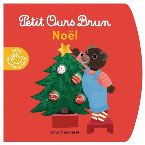 Noël petit ours brun mini touche à tout Librairie Eyrolles