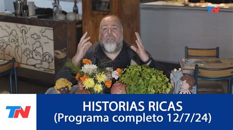 Historias Ricas Programa Completo Del Youtube