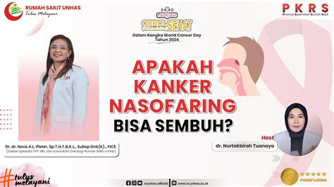 PODCAST OBROL SEHAT Eps 43 APAKAH KANKER NASOFARING BISA SEMBUH