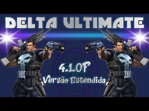 Delta Ultimate Masculino F Vers O Estendida Youtube