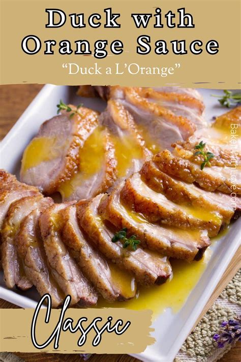 Duck with Orange Sauce (Duck a L'Orange): Duck Breast Recipe | Bake It With Love