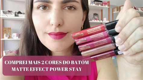 COMPREI MAIS 2 CORES DO BATOM MATTE EFFECT DA POWER STAY YouTube