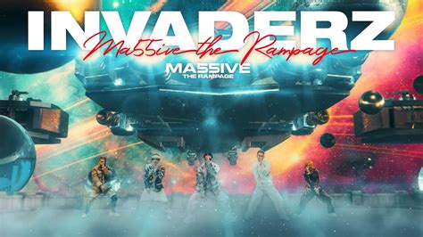 Ma Ive The Rampage Invaderz Music Video Youtube Music