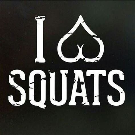 I Love Squats Squats Crossfit Motivation Crossfit Humor