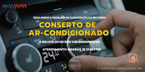 Conserto de Ar Condicionado Alpha Brabus Oficina Mecânica no Recreio