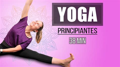 Yoga Principiantes Tu Primera Clase De Yoga Min Youtube