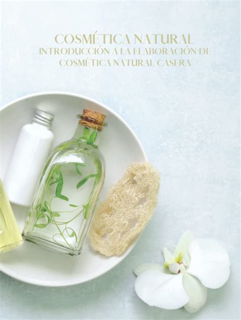 Buy Libro de Cosmética Natural Introducción a la elaboración de