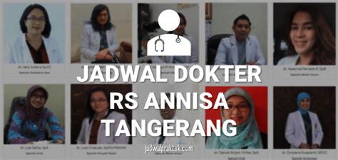 Jadwal Dokter Rs Annisa Tangerang Jadwal Praktek