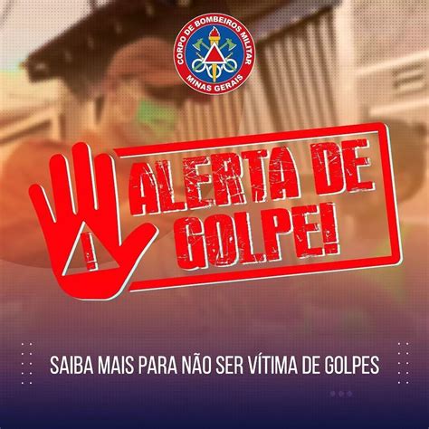 Corpo de Bombeiros alerta sobre um possível golpe que vem ocorrendo no