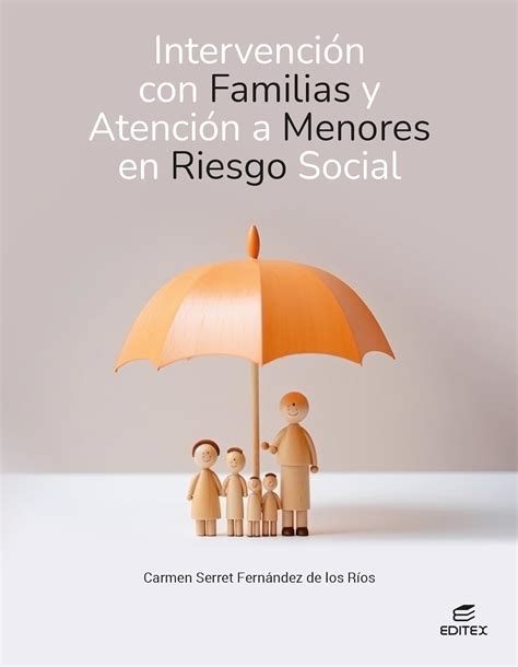 Amazon Intervenci N Con Familias Y Atenci N A Menores En Riesgo