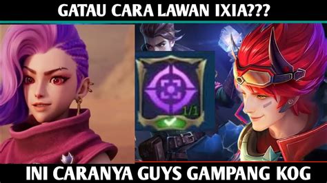 Bingung Cara Lawan Ixia Nih Guys Ku Kasih Tutorialnya Youtube