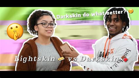 Public Interview Lightskins Vs Darkskins Part 2 Everyone Must