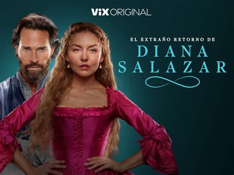 Prime Video El Extra O Retorno De Diana Salazar Temporada