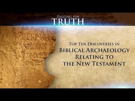 Truth In History Revelations Top Biblical Archeological Discoveries