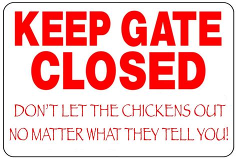 Keep Chickens In Yard Keep Gates Closed Gate Closed Aluminum Etsy In