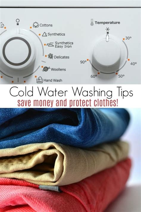 Cold Water Washing Tips To Save Money And Protect Clothes Washing