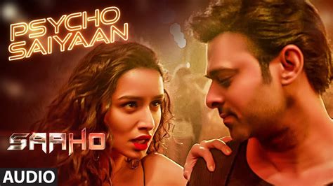 Psycho Saiyaan song full audio - Saaho songs - Live Cinema News