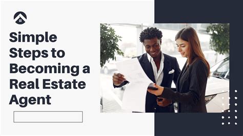 Simple Steps To Becoming A Real Estate Agent