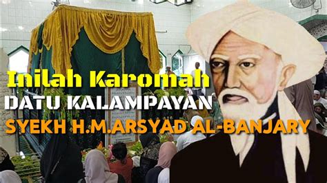 Maqam Syekh H M Arsyad Al Banjary Update April Youtube