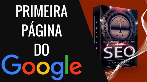 Como colocar meu site na primeira página do Google Aparecer na