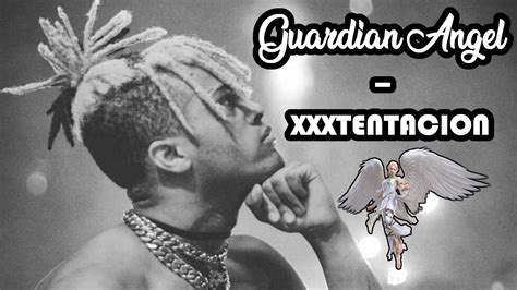 Xxxtentacion Angels Guardian Lyrics Youtube