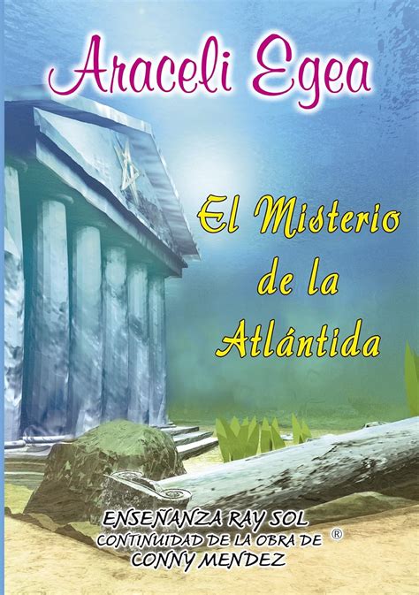 El Misterio de la Atlántida El Continente perdido existió realmente