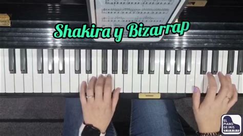 Shakira Y Bizarrap Partitura Piano Fácil Youtube