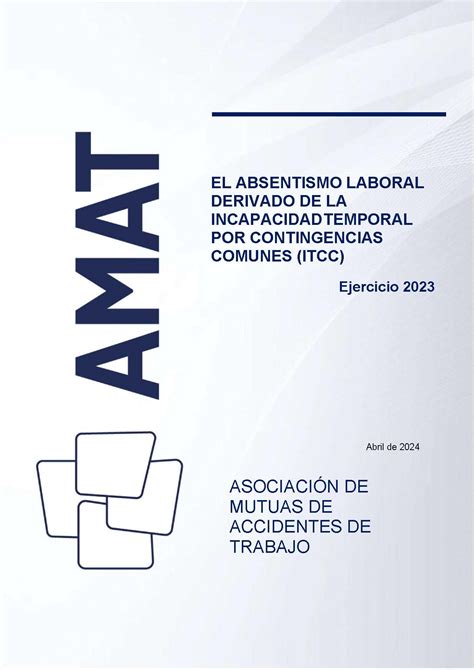 Amat Presenta El Informe Anual Sobre Absentismo Laboral Por ITCC Del