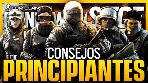 Usa Estos Consejos Para Mejorar GuÍa Principiantes Caramelo Rainbow Six Siege Gameplay