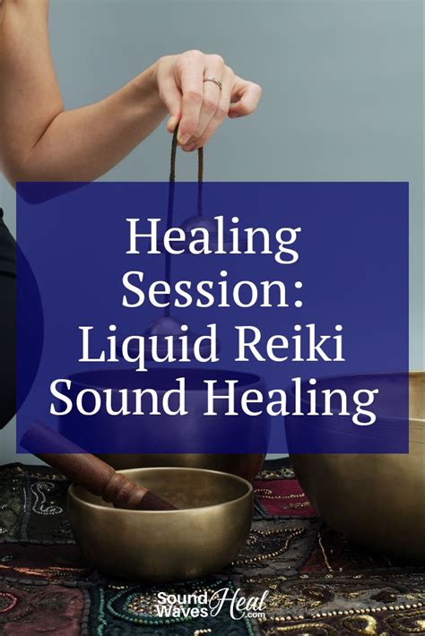 Healing Liquid Reiki Sound Healing Session