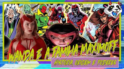 PandemoniuM ShoW EP25 Wanda e a família Maximoff História origem e