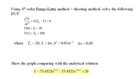 Solved Using Th Order Runge Kutta Method Shooting Method Chegg