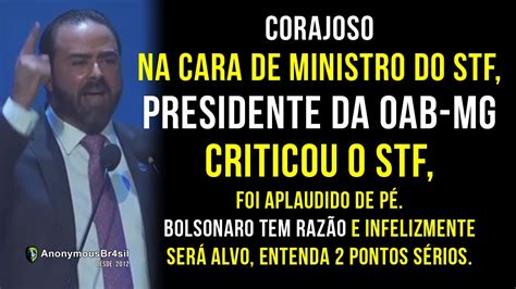 Corajoso Na cara de Ministro do STF Sérgio Leonardo presidente da