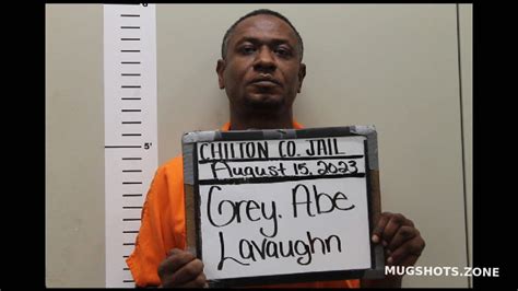 Grey Abe Lavaughn Chilton County Mugshots Zone