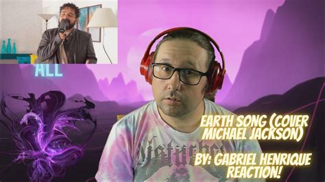 Earth Song Gabriel Henrique Cover Michael Jackson Reaction Youtube