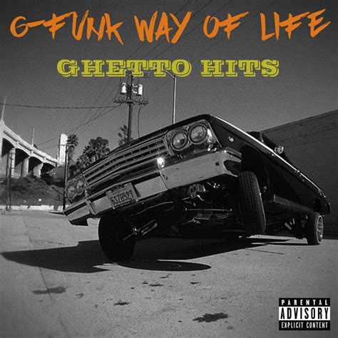 ‎g Funk Way Of Life Ghetto Hits Album By Various Artists Apple Music