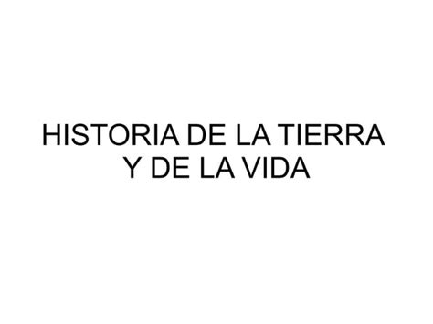 Historia Tierra Ppt