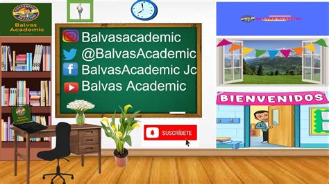 Balvas Academic Bienvenid A Mi Canal Te Lo Presento Youtube