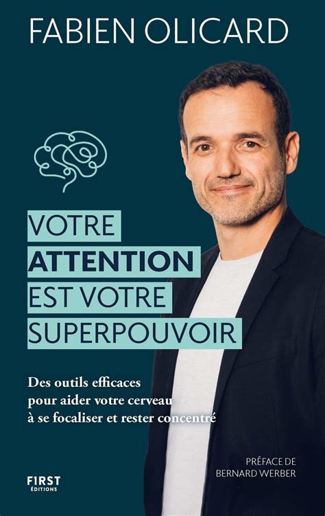 Amazon Fr Votre Attention Est Votre Superpouvoir Livre De