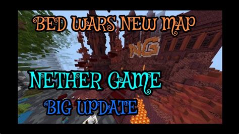 NETHER GAME NEW UPDATE BED WARS NEW MAP YouTube