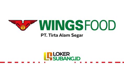 Lowongan Kerja PT Tirta Alam Segar WINGSFOOD Desember 2022 LOKER