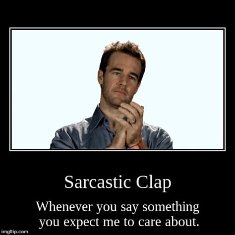 Sarcastic Clap Imgflip