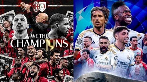 Live Streaming AC Milan Vs Real Madrid Jadwal Kick Off Cek Prediksi